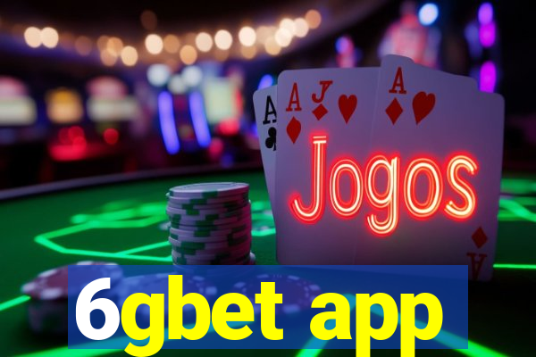 6gbet app